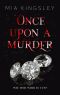 [Bad Fairy Tale 02] • Once Upon A Murder